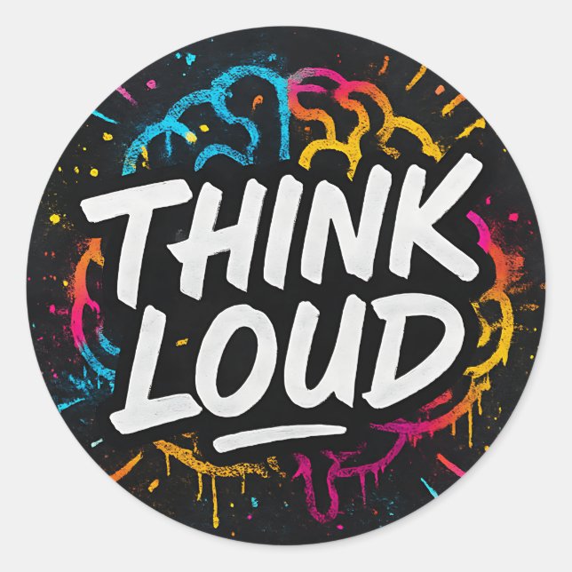 Pegatina Redonda Think Loud – Graffiti Brainpower Sticker (Anverso)