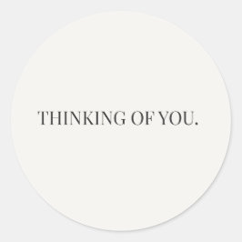 Pegatina Redonda Thinking of You Sticker – Everyday Support Series