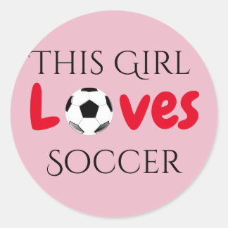 Pegatina Redonda This Girl Loves Soccer - Soccer Ball
