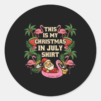 Pegatina Redonda This Is My Christmas In July Santa Summer Hawaiian