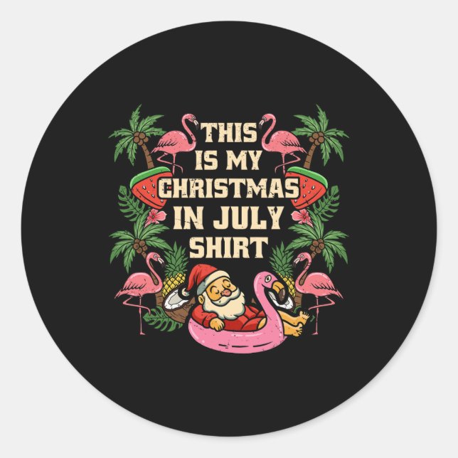 Pegatina Redonda This Is My Christmas In July Santa Summer Hawaiian (Anverso)