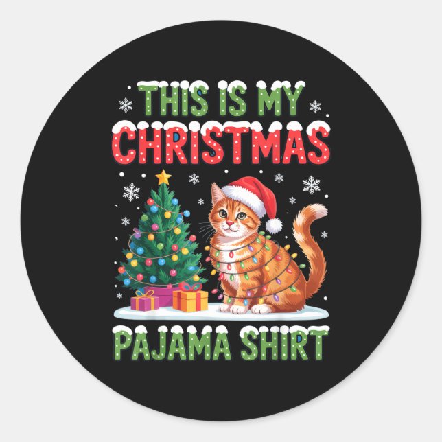 Pegatina Redonda This Is My Christmas Pajama Shirt Cat Lovers Holid (Anverso)