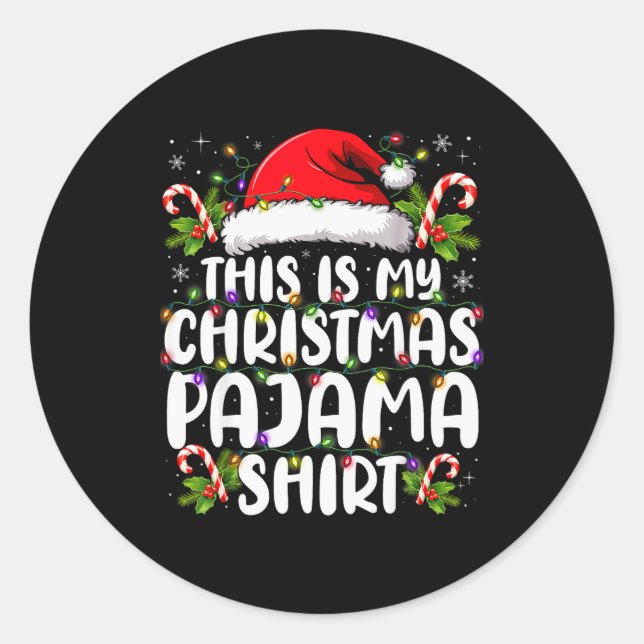 Pegatina Redonda This Is My Christmas Pajama Shirt Funny Xmas Pjs M (Anverso)