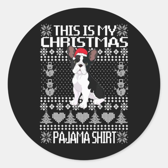 Pegatina Redonda This Is My Christmas Pajama Ugly Xmas French Bull  (Anverso)