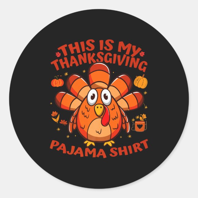Pegatina Redonda This Is My Thanksgiving Pajama Adult Kid Men Women (Anverso)