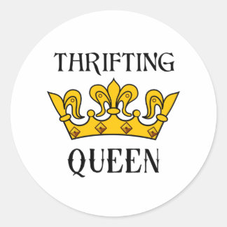 Pegatina Redonda Thrifting Queen- Funny Bargain Hunter's Quotes  T-