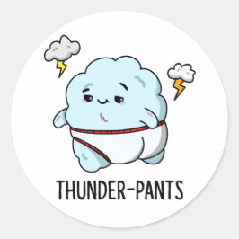 Pegatina Redonda Thunderpantalones Funny Cloud Weather Pun