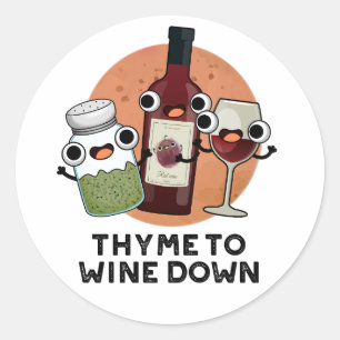 Pegatina Redonda Thyme To Wdown Funny Chill Pun