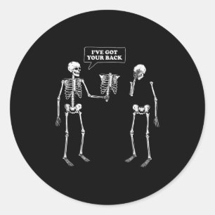 Pegatina Redonda Tienes La Espalda _ Gracioso Skeleton Pun