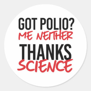 Pegatina Redonda ¿Tienes Polio? Yo tampoco