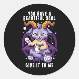 Pegatina Redonda Tienes Una Hermosa Halloween Soul Satanic Baphomet