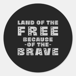 Pegatina Redonda Tierra De Los Libres Por El Valiente _ Monumento