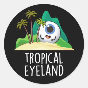 Pegatina Redonda Tierra de ojos tropicales Isla divertida broma Fon