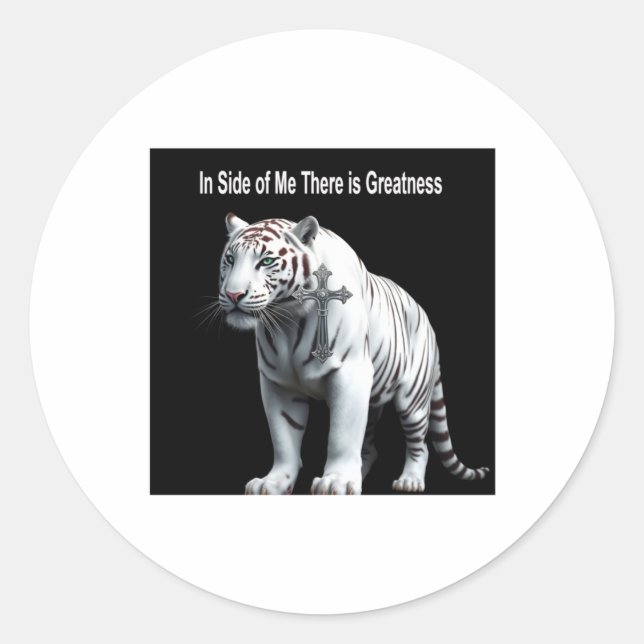 Pegatina Redonda Tiger - Within Me There Is Greatness Sticker  (Anverso)
