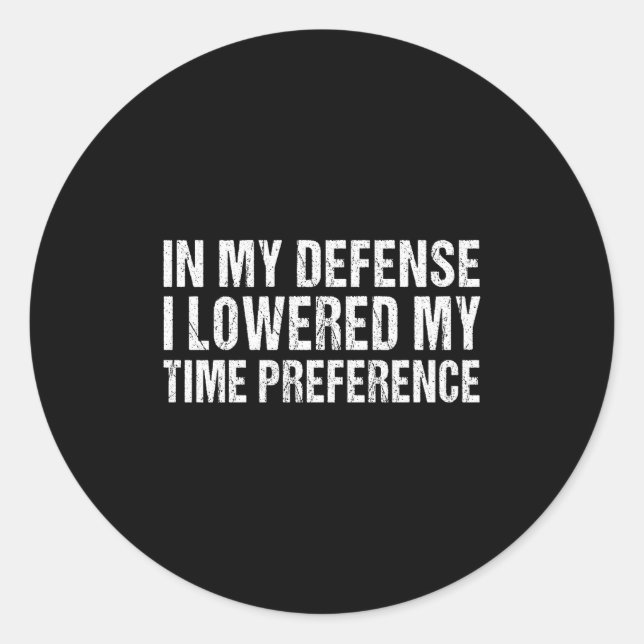 Pegatina Redonda Time Preference Inflation Saving Future Money Time (Anverso)