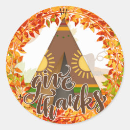 Pegatina Redonda Tipi nativo americano - Dé gracias