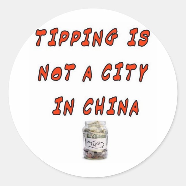 PEGATINA REDONDA TIPPING NO ES UNA CIUDAD EN CHINA (Anverso)