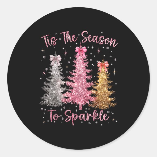 Pegatina Redonda Tis The Season Sparkle Christmas Tree Xmas Women G (Anverso)