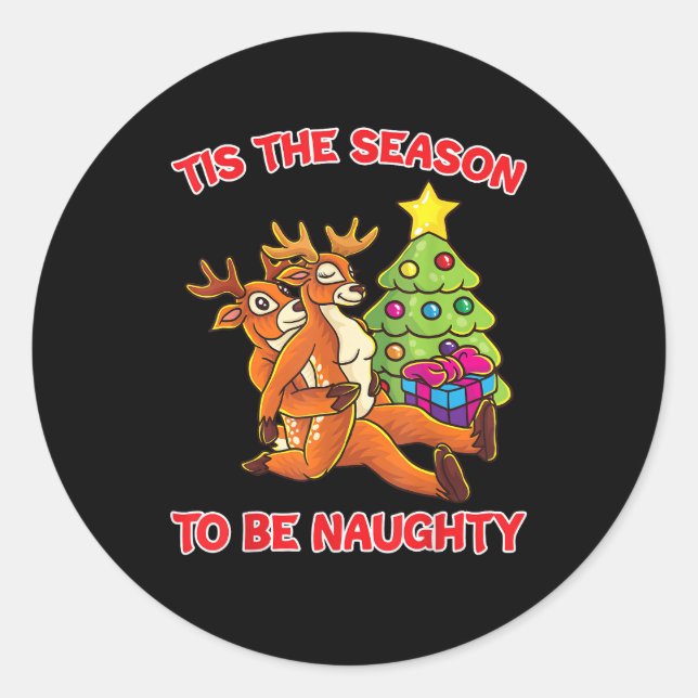 Pegatina Redonda Tis The Season To Naughty Rudolph Reindeer Couple (Anverso)
