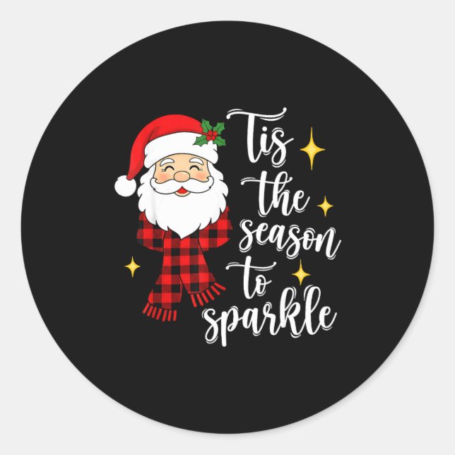 Pegatina Redonda Tis The Season To Sparkle Cute Santa Christmas  (Anverso)
