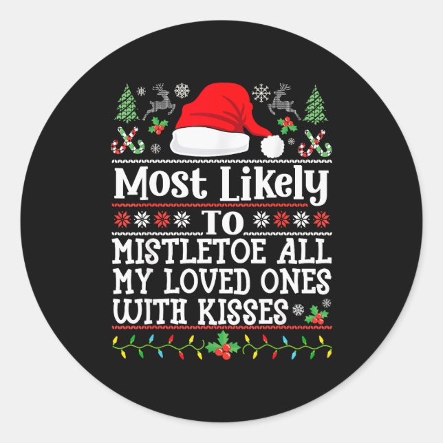 Pegatina Redonda To Mistletoe All My Loved Ones With Kisses - Chris (Anverso)