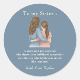 Pegatina Redonda To My Sister – Classic Round Photo Sticker