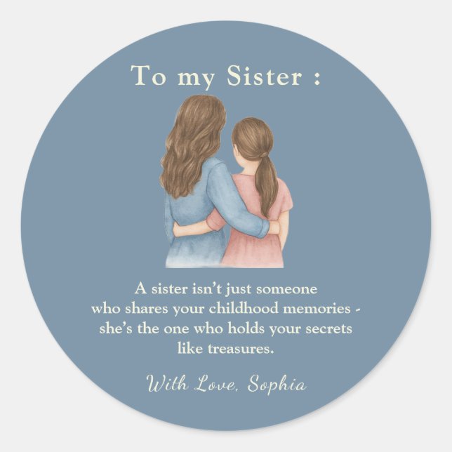 Pegatina Redonda To My Sister – Classic Round Photo Sticker (Anverso)
