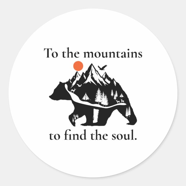 Pegatina Redonda To the mountains to find the soul (Anverso)