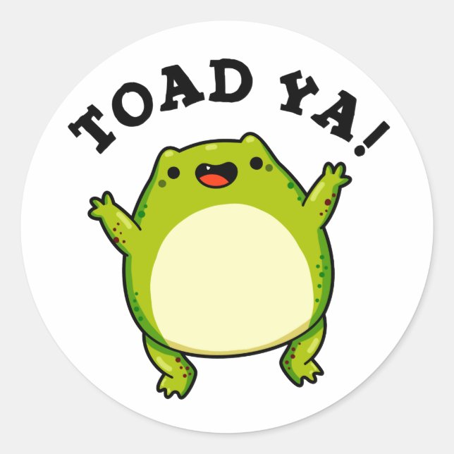 Pegatina Redonda Toad Ya Funny Frog Pun (Anverso)