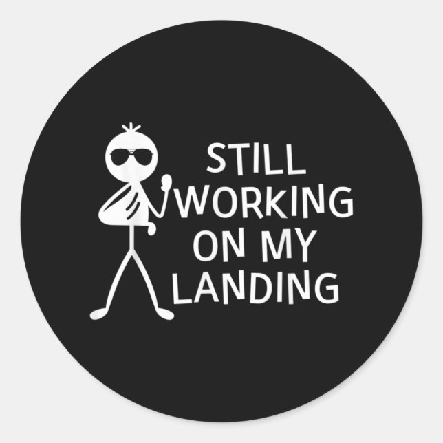 Pegatina Redonda Todavía Trabajando En Mi Desembarco De Brazo Roto (Anverso)