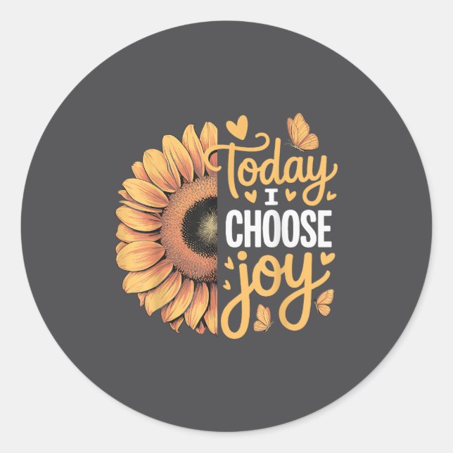 Pegatina Redonda Today I Choose Joy  (Anverso)