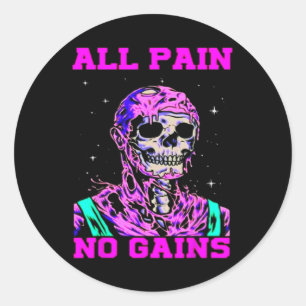 Pegatina Redonda Todo dolor sin ganancias Fitness levantamiento de