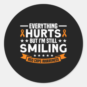 Pegatina Redonda Todo Duele, Pero Aún Se Siguen Sonriendo Crps Rsd