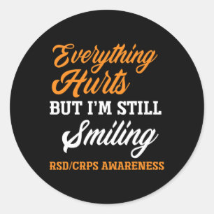 Pegatina Redonda Todo duele, todavía estoy sonriendo con Rsd Crps A