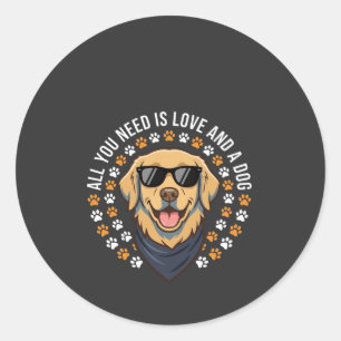 Pegatina Redonda Todo lo que necesitas es amor y un perro_1