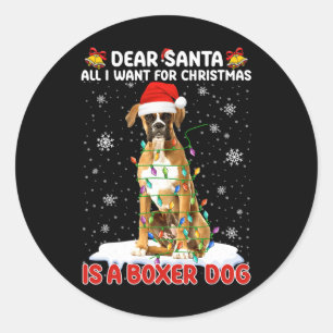 Pegatina Redonda Todo Lo Que Quiero De Los Navidades Es Que Boxer D