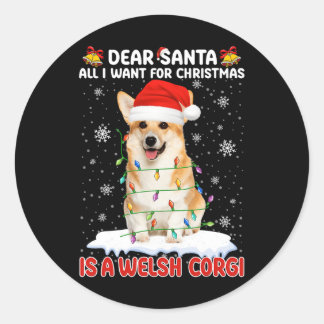 Pegatina Redonda Todo Lo Que Quiero De Los Navidades Es Un Corgi Sa