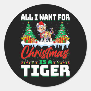 Pegatina Redonda Todo Lo Que Quiero De Los Navidades Es Un Tigre - 