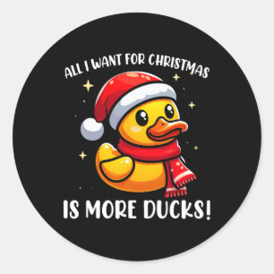 Pegatina Redonda Todo Lo Que Quiero Para Los Navidades Es Más Patos