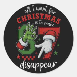 Pegatina Redonda Todo lo que quiero para Navidad es hacer que Six S