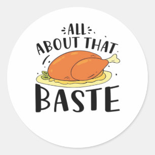 Pegatina Redonda Todo Sobre Ese Diseño De Baste Para El Día De Acci