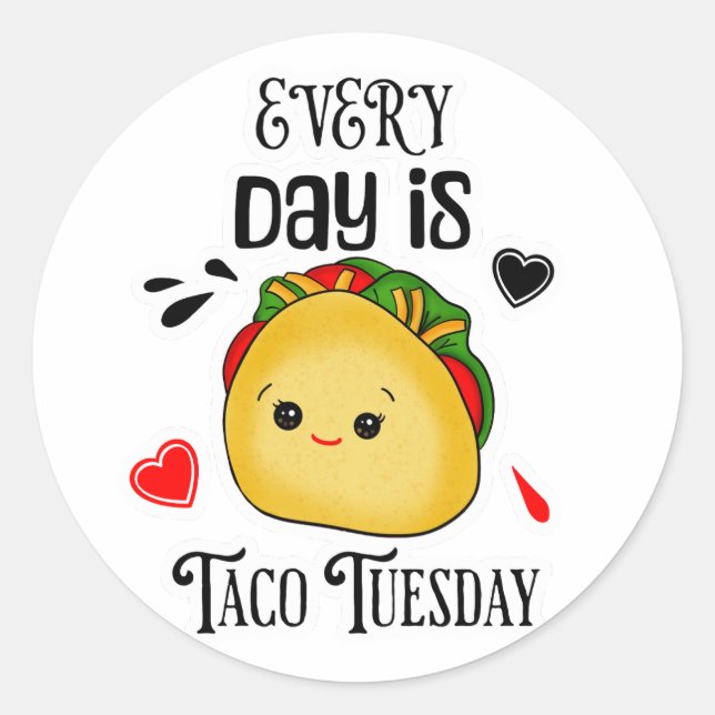 Pegatina Redonda Todos los días es martes en el Taco (Anverso)