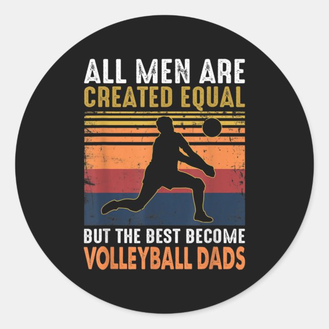 Pegatina Redonda Todos los hombres son creados igual voleibol papá  (Anverso)