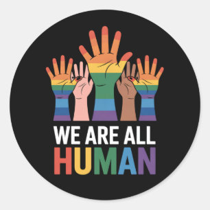 Pegatina Redonda Todos somos humanos arcoiris LGBTQ Orgullo levanta