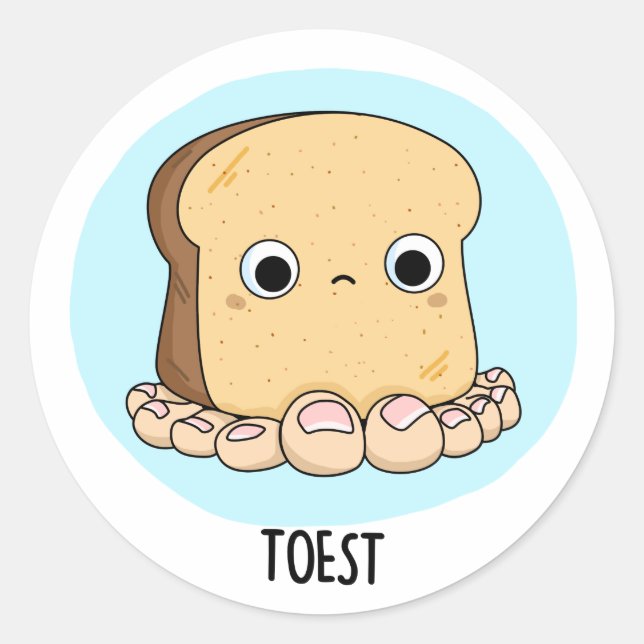 Pegatina Redonda Toest Funny Toast con Toes Pun (Anverso)