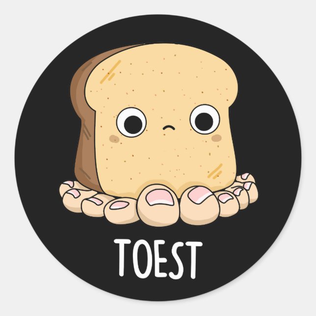 Pegatina Redonda Toest Funny Toast con Toes Pun Dark BG (Anverso)