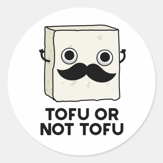 Pegatina Redonda Tofu O No Tofu Funny Shakespeare Food Pun (Anverso)