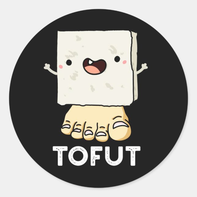 Pegatina Redonda Tofut Funny Tofu Pun Dark BG (Anverso)