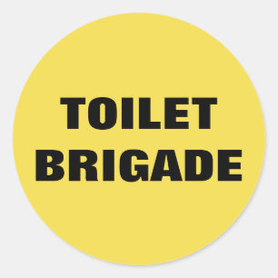 PEGATINA REDONDA TOILET BRIGADE