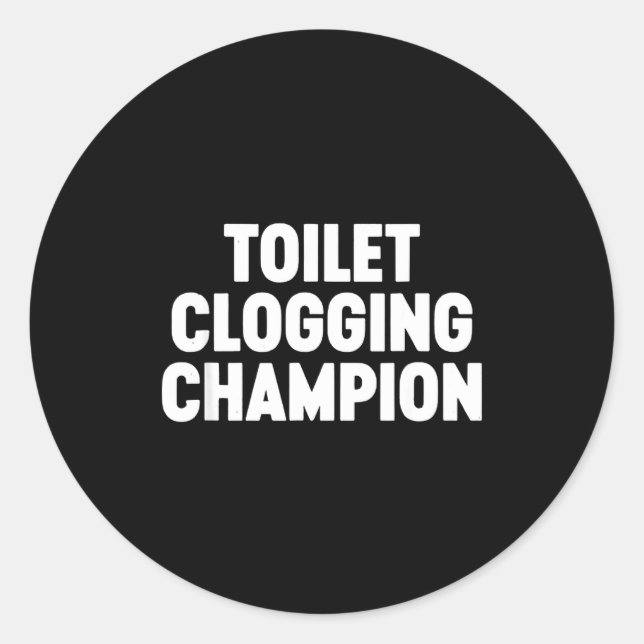Pegatina Redonda Toilet Clogging Chamon Funny Award Dad Jokes  (Anverso)